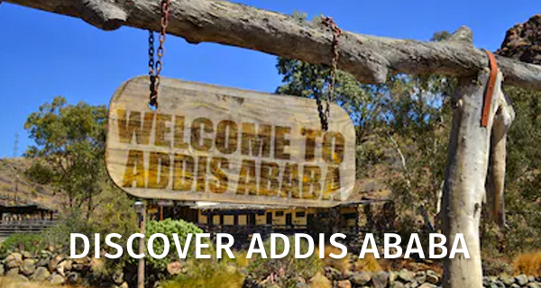 Discover Addis Ababa
